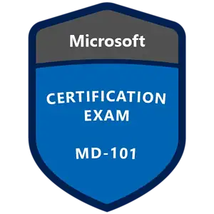 Microsoft MD-101 - Managing Modern Desktops