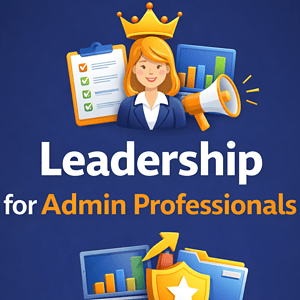 Leadership for admin professionals with charts, checklist, and shield icons.